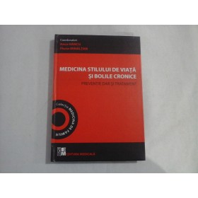 MEDICINA STILULUI DE VIATA SI BOLILE CRONICE - ANCA HANCU, FLORIN MIHALTAN